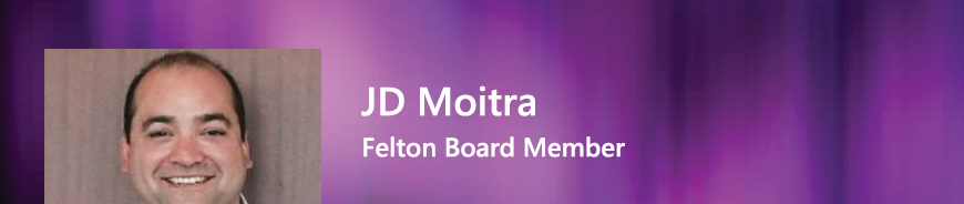 Felton Board Member - JD Moitra.