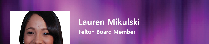 Felton Board Member - Lauren Mikulski.