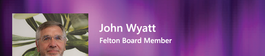 Felton Board Member - John Wyatt. 