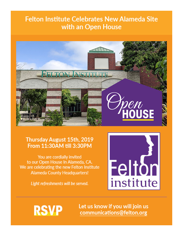 Enjoy Your July 2019 Newsletter from Felton Institute | FSA, Felton Institute Celebrates New Alameda Site with an Open House