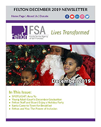 Enjoy Your December 2019 Newsletter from Felton Institute - FSA