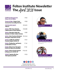 Enjoy Your APR 2020 Newsletter from Felton Institute-FSA