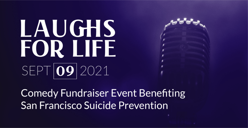 Laughs for Life - Comedy Fundraiser Event Benefiting SFSP